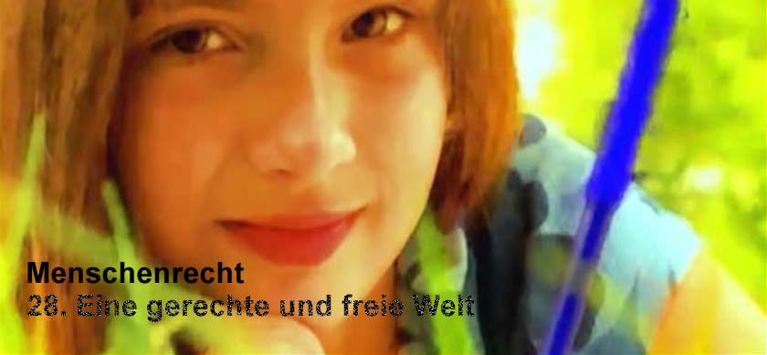 Menschenrecht Nr. 28: Eine gerechte und freie Welt
